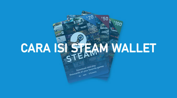 Cara ISI Steam Wallet