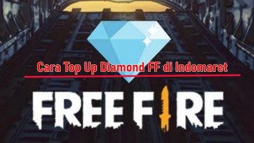 Cara Top Up Diamond FF di Indomaret Termurah