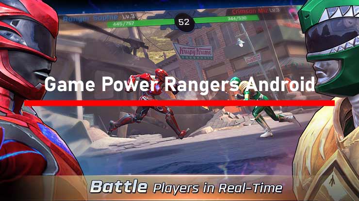 Game Power Rangers Android Terbaik