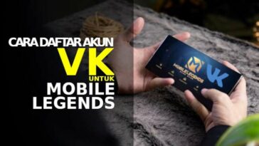 Begini Cara Buat Akun VK Untuk Mobile Legends Terlengkap 100 Berhasil