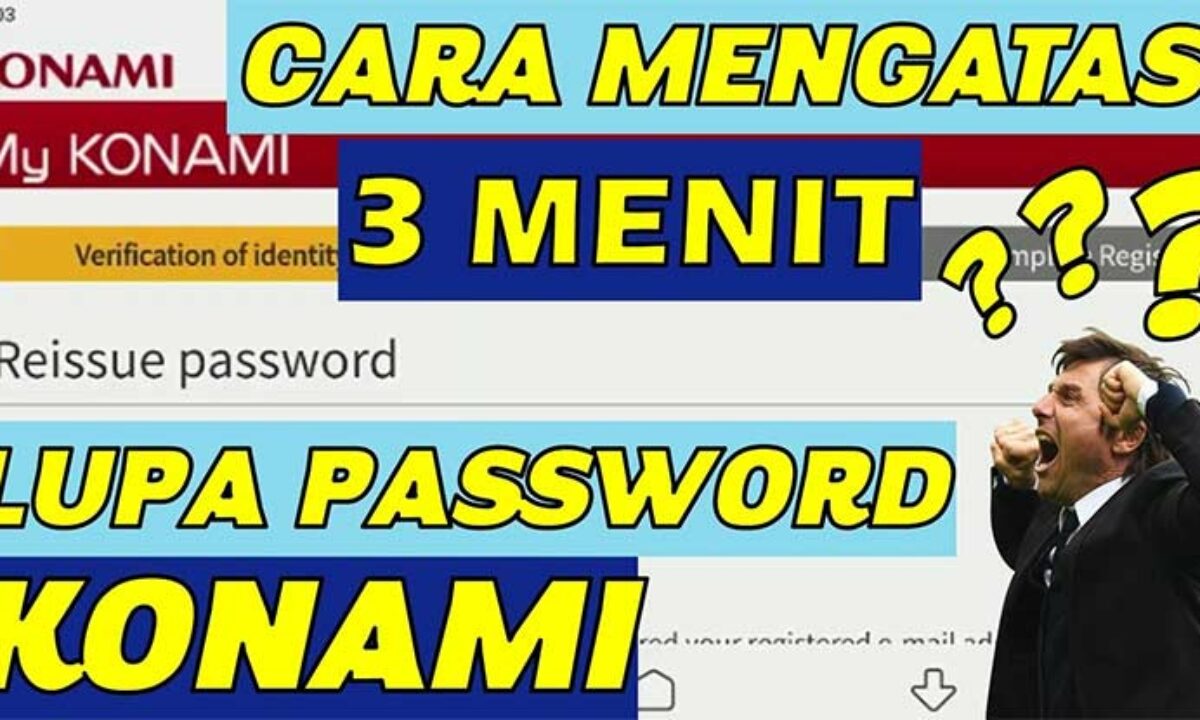 Lupa Password Id Konami Solusinya 21 Gameitu