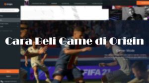 8 Cara Beli Game di Origin Resmi & 100% Asli!! - Gameitu