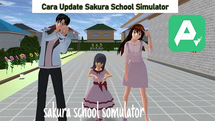 Cara Memperbarui Sakura School Simulator Lewat APKPURE