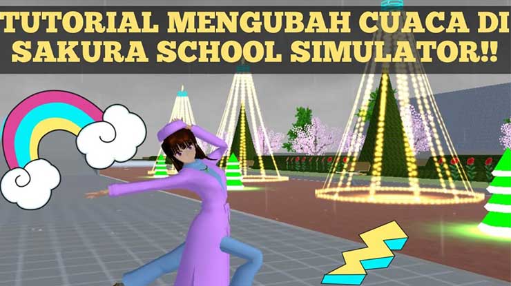 Cara Merubah Cuaca di Sakura School Simulator