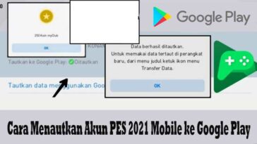 Cara Menautkan Akun PES 2021 Ke Google Play Gampang Banget