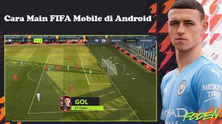 Cara Main FIFA Mobile di Android