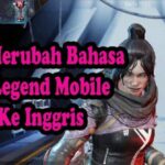 Cara Mengganti Bahasa Apex Legend Mobile Jadi Inggris Indonesia
