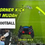 Trik Corner Kick eFootball PES Mudah 99 Gol