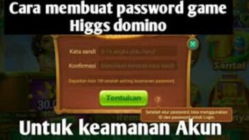 Cara Membuat Password Higgs Domino Syarat Hadiah