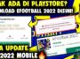 eFootball PES Mobile Tidak Muncul di Google Play Begini Solusinya