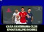 Cara Ganti Nama Club eFootball PES Mobile Rekomendasi Nama Keren