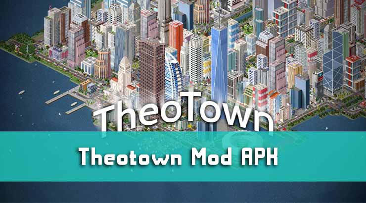 Theotown Mod APK