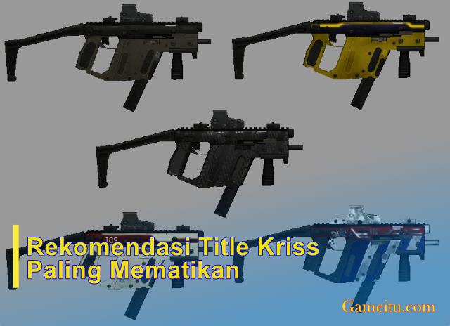 Title Kriss di Game Point Blank: Kombinasi, Efek, dan Rekomendasi Terbaik 1 title kriss